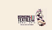 ITF Dubai 2015 to Create a Textile & Fashion Dream House
