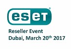 ESET RESELLER EVENT IN DUBAI TO DISCUSS CYBER SECURITY TRENDS & SOLUTIONS